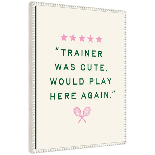 Trainer Was Cute Would Play Here Again, by Lucky Guava Framed Canvas Wall Art Print