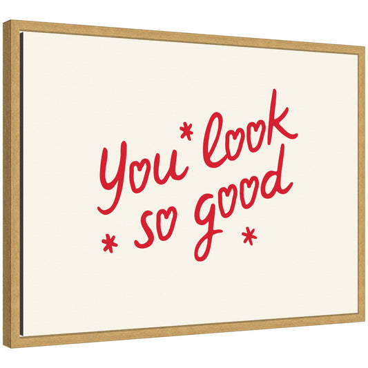 You Look So Good Red Motivational Typography by Lucky Guava Framed Canvas Wall Art Print